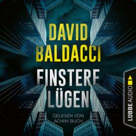 Hörbuch Finstere Lügen (Gekürzt)  - Autor David Baldacci   - gelesen von Achim Buch