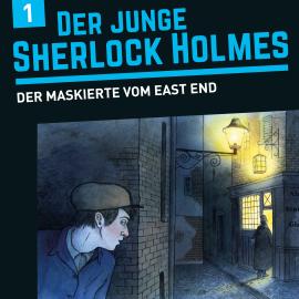 Hörbuch Der junge Sherlock Holmes, Folge 1: Der Maskierte vom East End  - Autor David Bredel, Florian Fickel   - gelesen von Schauspielergruppe