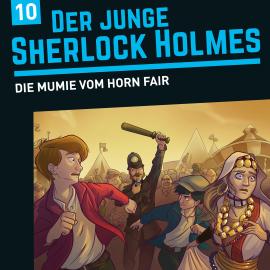 Hörbuch Der junge Sherlock Holmes, Folge 10: Die Mumie vom Horn Fair  - Autor David Bredel, Florian Fickel   - gelesen von Schauspielergruppe