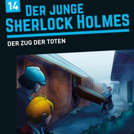 Hörbuch Der junge Sherlock Holmes, Folge 14: Der Zug der Toten  - Autor David Bredel, Florian Fickel   - gelesen von Schauspielergruppe