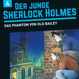 Hörbuch Der junge Sherlock Holmes, Folge 4: Das Phantom von Old Bailey  - Autor David Bredel, Florian Fickel   - gelesen von Schauspielergruppe