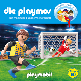 Hörbuch Die magische Fussballmeisterschaft (Die Playmos 60)  - Autor David Bredel;Florian Fickel   - gelesen von Schauspielergruppe