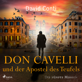 Hörbuch Don Cavelli und der Apostel des Teufels: Die fünfte Mission  - Autor David Conti   - gelesen von Sebastian Waldemer