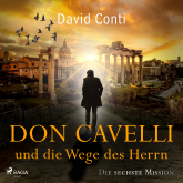 Don Cavelli und die Wege des Herrn: Die sechste Mission