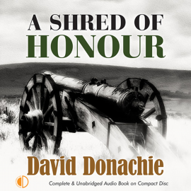 Hörbuch A Shred of Honour  - Autor David Donachie   - gelesen von Gerry O'Brien