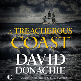 Hörbuch A Treacherous Coast  - Autor David Donachie   - gelesen von Peter Wickham