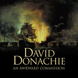 Hörbuch An Awkward Commission  - Autor David Donachie   - gelesen von Peter Wickham