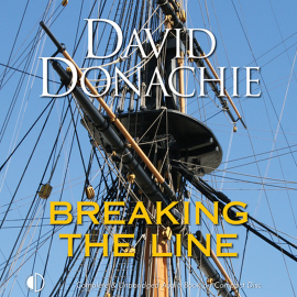 Hörbuch Breaking the Line  - Autor David Donachie   - gelesen von Andrew Wincott