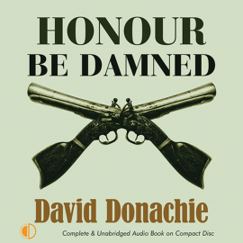 Hörbuch Honour be Damned  - Autor David Donachie   - gelesen von Gerry O'Brien