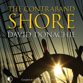Hörbuch The Contraband Shore  - Autor David Donachie   - gelesen von Peter Noble