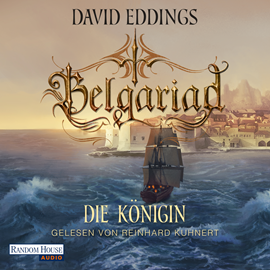 Hörbuch Belgariad - Die Königin  - Autor David Eddings   - gelesen von Reinhard Kuhnert