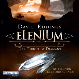 Hörbuch Elenium - Der Thron im Diamant  - Autor David Eddings   - gelesen von Reinhard Kuhnert