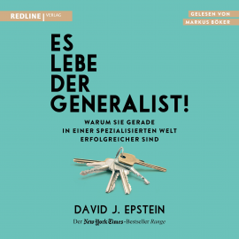Hörbuch Es lebe der Generalist!  - Autor David Epstein   - gelesen von Markus Böker