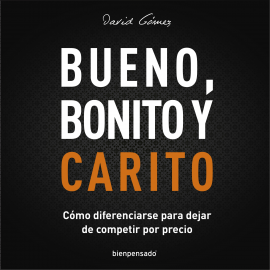 Hörbuch Bueno, Bonito y Carito  - Autor David Gómez   - gelesen von David Gómez