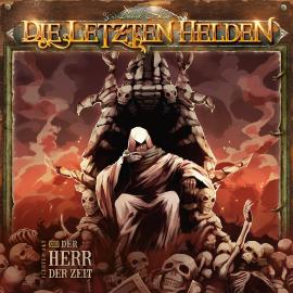 Hörbuch Die Letzten Helden, Folge 23: Der Herr der Zeit  - Autor David Holy   - gelesen von Schauspielergruppe