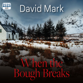 Hörbuch When the Bough Breaks  - Autor David Mark   - gelesen von Janine Birkett