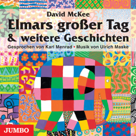 Hörbuch Elmars großer Tag  - Autor David Mckee   - gelesen von Karl Menrad