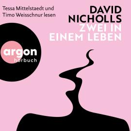 Hörbuch Zwei in einem Leben  - Autor David Nicholls   - gelesen von Schauspielergruppe