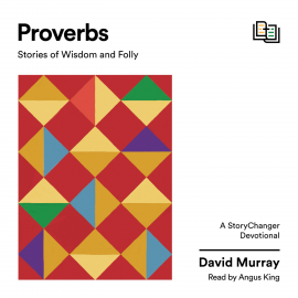 Hörbuch Proverbs  - Autor David P. Murray   - gelesen von Angus King