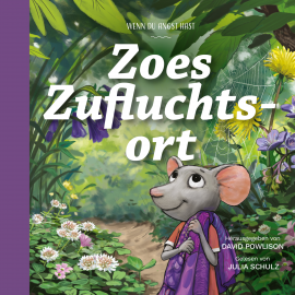 Hörbuch Zoes Zufluchtsort  - Autor David Powlison   - gelesen von Julia Schulz