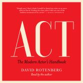 Act - The Modern Actor's Handbook (Unabridged)