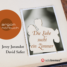 Hörbuch Die Liebe sucht ein Zimmer  - Autor David Safier;Jerzy Jurandot   - gelesen von Diverse Sprecher