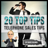 20 Top Tips (Telephone Sales Tips)