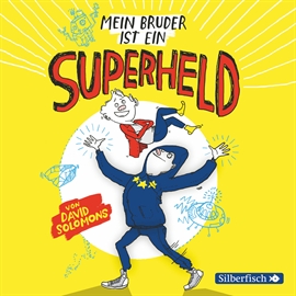 Hörbuch Mein Bruder ist ein Superheld  - Autor David Solomons   - gelesen von Martin Baltscheit