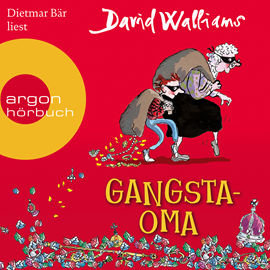 Hörbuch Gangsta-Oma  - Autor David Walliams   - gelesen von Dietmar Bär