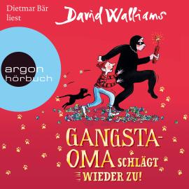 Hörbuch Gangsta-Oma schlägt wieder zu! - Bens Abenteuer, Band 2 (Ungekürzte Lesung)  - Autor David Walliams   - gelesen von Dietmar Bär