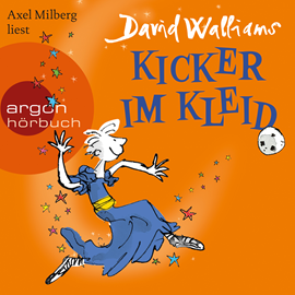 Hörbuch Kicker im Kleid  - Autor David Walliams   - gelesen von Axel Milberg