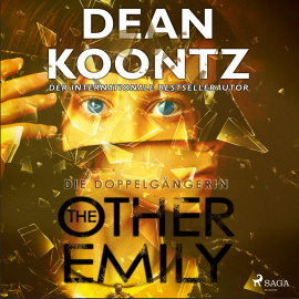 Hörbuch The Other Emily - Die Doppelgängerin: Thriller  - Autor Dean Koontz   - gelesen von Wolfgang Berger
