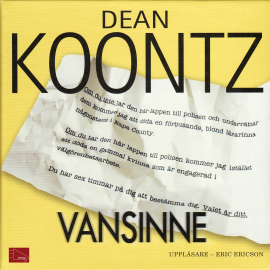 Hörbuch Vansinne  - Autor Dean Koontz   - gelesen von Eric Ericsson