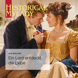 Hörbuch Ein Lord entdeckt die Liebe (Historical Lords & Ladies)  - Autor Deb Marlowe   - gelesen von Ella Roth