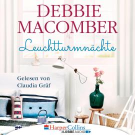 Hörbuch Leuchtturmnächte - Cedar Cove, Teil 1 (Ungekürzt)  - Autor Debbie Macomber   - gelesen von Claudia Gräf