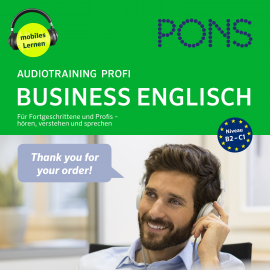 Hörbuch PONS Audiotraining Profi - Business English. Für Fortgeschrittene und Profis  - Autor Debby Rebsch   - gelesen von Various Artists