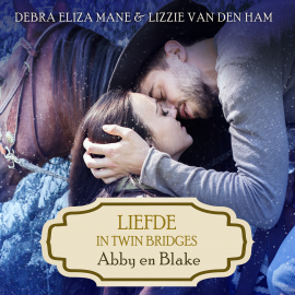 Hörbuch Abby en Blake  - Autor Debra Eliza Mane   - gelesen von Wietske Janssen