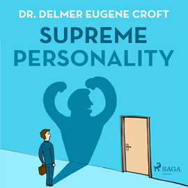 Hörbuch Supreme Personality  - Autor Dr. Delmer Eugene Croft   - gelesen von Paul Darn