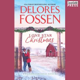 Hörbuch Lone Star Christmas - Cowboy Christmas Eve, Book 1 (Unabridged)  - Autor Delores Fossen   - gelesen von Will Damron