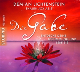 Hörbuch Die Gabe - Entdecke Deine Bestimmung und Lebe Sie  - Autor Demian Lichtenstein;Shajen Joy Aziz   - gelesen von Jana Klinge