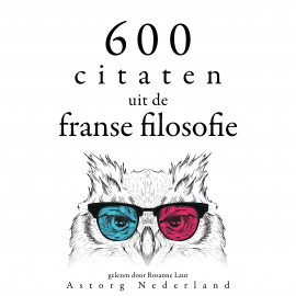 Hörbuch 600 citaten uit de Franse filosofie  - Autor Denis Diderot   - gelesen von Rosanne Laut