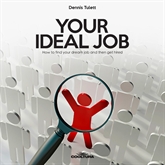 Your Ideal Job