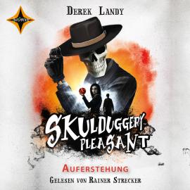 Hörbuch Auferstehung - Skulduggery Pleasant, Teil 10 (gekürzt)  - Autor Derek Landy   - gelesen von Rainer Strecker