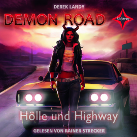 Hörbuch Demon Road 1 - Hölle und Highway  - Autor Derek Landy   - gelesen von Rainer Strecker