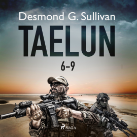 Hörbuch Taelun 6-9  - Autor Desmond G. Sullivan   - gelesen von Markus Raab