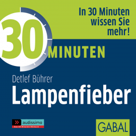 Hörbuch 30 Minuten Lampenfieber  - Autor Detlef Bührer   - gelesen von Schauspielergruppe