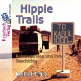 Hörbuch Hippie-Trails  - Autor Detlef Fritz   - gelesen von Adam Wittek