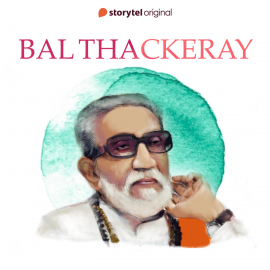 Hörbuch Bal Thackeray  - Autor Dhaval kulkarni   - gelesen von Vijayan Menon