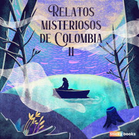Hörbuch Relatos misteriosos de Colombia 2  - Autor Diana Carolina Hernández   - gelesen von Schauspielergruppe