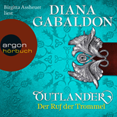 Hörbuch Der Ruf der Trommel (Outlander 4)  - Autor Diana Gabaldon   - gelesen von Birgitta Assheuer